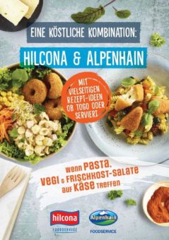 Foodservice von Hilcona und Alpenhain – Das neue starke Team!