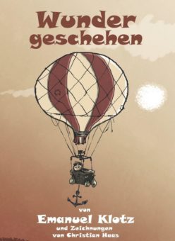 Eine Buch-Neuvorstellung des Romeon-Verlages: Wunder geschehen