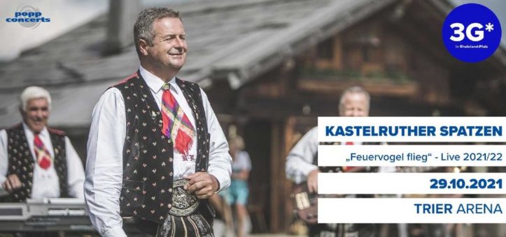 Konzert mit KASTELRUTHER SPATZEN am 29.10.2021 in Trier findet statt  ­  ­ ­