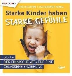 Starke Kinder haben starke Gefühle