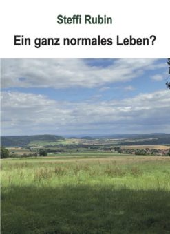 Eine Buch-Neuvorstellung des Romeon-Verlages: Ein ganz normales Leben?