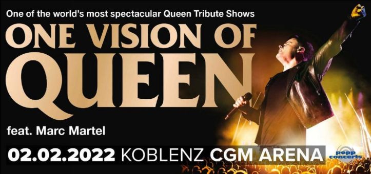 One Vision of Queen feat. Marc Martel – 30. Todestag von Freddy Mercury am 24.11.2021