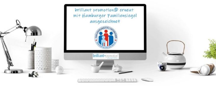 brilliant promotion® erneut mit Hamburger Familiensiegel ausgezeichnet