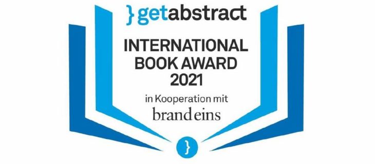 21. getAbstract International Book Award: Das sind die Gewinner 2021