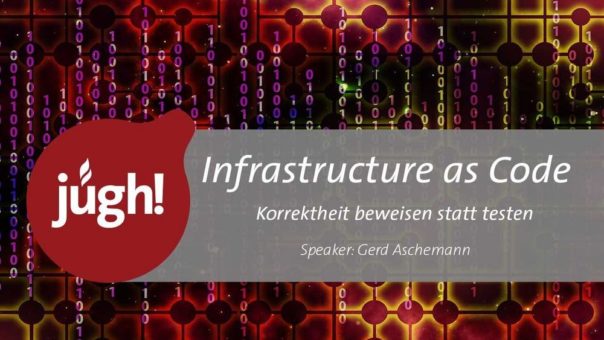 Video: Infrastructure as Code – Korrektheit beweisen statt testen