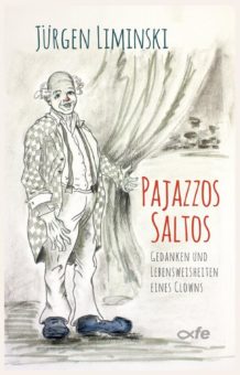 „Pajazzos Saltos – Gedanken und Lebensweisheiten eines Clowns“