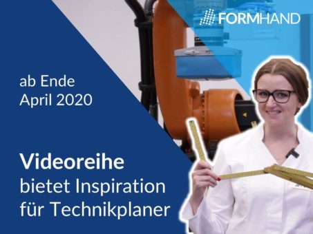 Neue Videoreihe von FORMHAND bietet Inspiration für Technikplaner