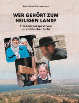 Eine Buch-Neuvorstellung des Romeon-Verlages: WER GEHÖRT ZUM HEILIGEN LAND? Friedensperspektiven aus biblischer Sicht