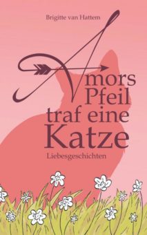 Buchneuerscheinung „Amors Pfeil traf eine Katze“