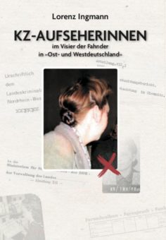 Buch-Neuvorstellung des Romeon-Verlages: KZ-Aufseherinnen