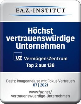 FAZ-Institut zeichnet VZ VermögensZentrum als höchst  vertrauenswürdiges Unternehmen aus