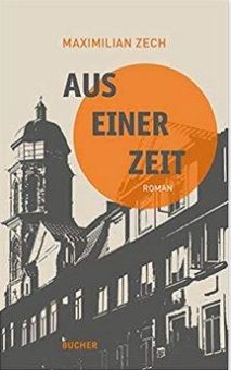 Ein gewagt ruhiger Debütroman über Sehnsüchte und Einsamkeit – „Aus einer Zeit“ von Maximilian Zech