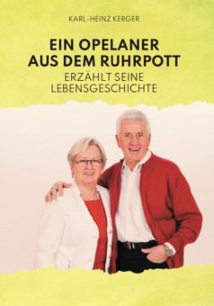 Buch-Neuerscheinung des Romeon Verlages: EIN OPELANER AUS DEM RUHRPOTT ERZÄHLT SEINE LEBENSGESCHICHTE