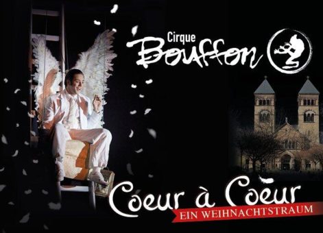 Neue Corona-Erlasse: Weihnachtsshow „Coeur à Coeur“ des Cirque Bouffon in der Kölner Kirche St. Michael fällt aus