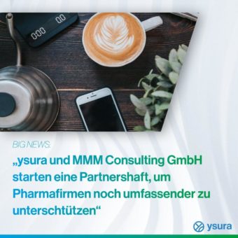 Zusammenarbeit Customer Engagement Provider und strategischer Pharmaberater: ysura GmbH und MMM Consulting GmbH schließen Kooperationsvereinbarung