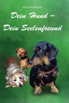 Eine Buch-Neuvorstellung des Romeon-Verlages: Dein Hund – Dein Seelenfreund