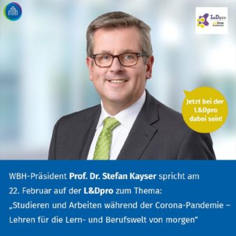 WBH-Präsident Prof. Dr. Stefan Kayser spricht auf der L&Dpro