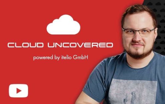 itelio Cloud Uncovered: Der neue IT-Cloud-Kanal auf YouTube