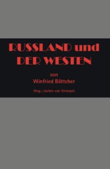 Eine Buch-Neuvorstellung des Romeon-Verlages: RUSSLAND und DER WESTEN