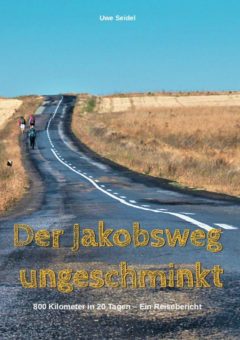 Eine Buch-Neuvorstellung des Romeon-Verlages: Der Jakobsweg ungeschminkt