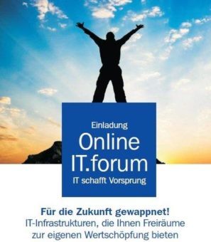 CEMA Online IT.forum:  Zukunftsweisende IT-Infrastrukturen – Flexibilität und Freiraum für Wertschöpfung