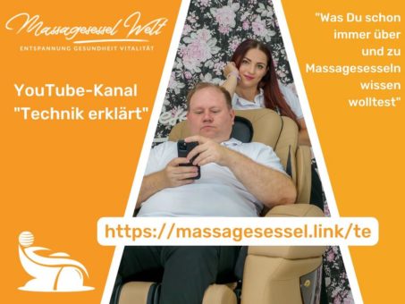 Massagesessel Welt startet YouTube-Kanal „Technik erklärt“