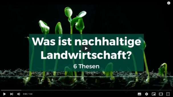 Kurz erklärt im Video: Was ist nachhaltige Landwirtschaft?