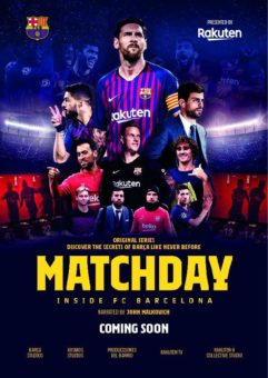 Matchday – Inside FC Barcelona, die neue offizielle Doku-Serie: Produziert von Barça Studios; Globale Distribution durch Rakuten