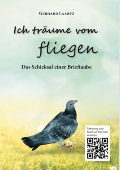 Eine Buch-Neuvorstellung des Romeon-Verlages: Ich träume vom fliegen -Das Schicksal einer Brieftaube