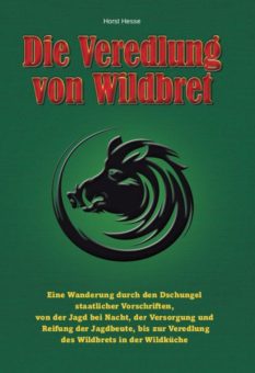 Eine Buch-Neuvorstellung des Romeon-Verlages: Die Veredelung von Wildbret