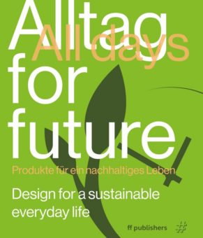 Alltag for Future – All days for future