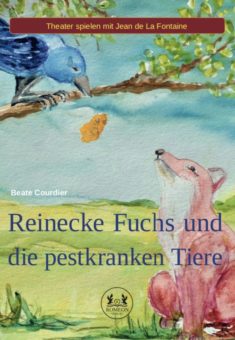 Eine Buch-Neuvorstellung des Romeon-Verlages: Reinecke Fuchs und die pestkranken Tiere