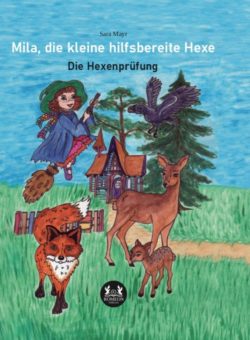 Eine Buch-Neuvorstellung des Romeon-Verlages: Mila, die kleine hilfsbereite Hexe – Die Hexenprüfung –