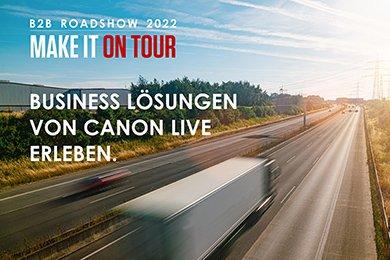 Make it on Tour: Canon mit mobilem Showroom unterwegs durch Deutschland