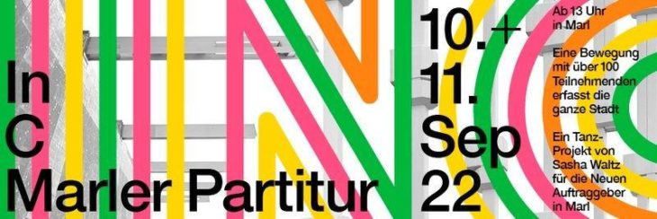 »In C – Marler Partitur«. Ein Projekt von Sasha Waltz für die Stadt Marl auf Initiative der Neuen Auftraggeber