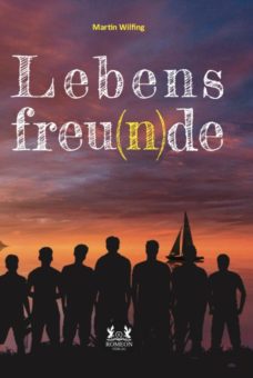 Eine Buch-Neuvorstellung des Romeon-Verlages: Lebensfreu(n)de