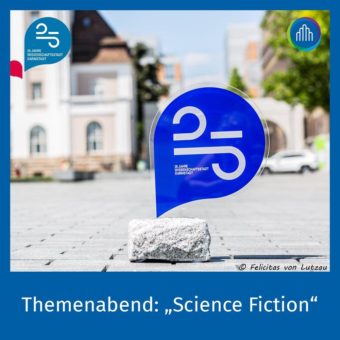 2. Themenabend innerhalb der Veranstaltungsreihe anlässlich 25 Jahre Wissenschaftsstadt Darmstadt