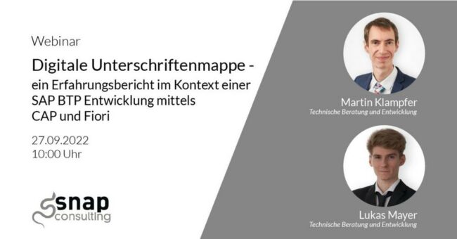 Digitale Unterschriftenmappe – ein Erfahrungsbericht im Kontext einer SAP BTP Entwicklung mittels CA (Webinar | Online)