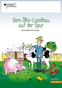 Aktionsheft für Kinder: „Dem Öko-Landbau auf der Spur“