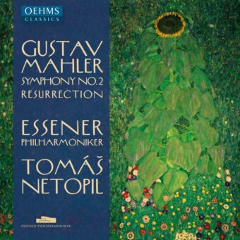 Mahlers „Auferstehungssinfonie“ mit Tomáš Netopil und den Essener Philharmonikern jetzt auf CD