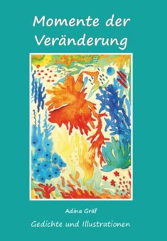 Eine Buch-Neuvorstellung des Romeon-Verlages:  Momente der Veränderung