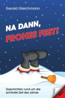 „Na dann, frohes Fest!“