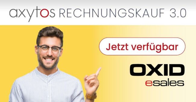 Jetzt auch OXID: axytos Rechnungskauf 3.0 für immer mehr Shopsysteme verfügbar