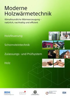 Verbände informieren über moderne Holzwärmetechnik