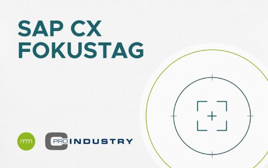 SAP CX-Fokustag: Für eine zukunftsfähige Customer Experience