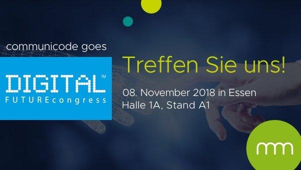 communicode stellt auf dem DIGITAL FUTUREcongress 2018 in Essen aus