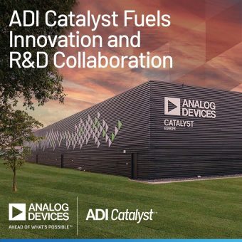 Analog Devices investiert 100 Millionen Euro in das Europageschäft mit der Einführung von ADI Catalyst