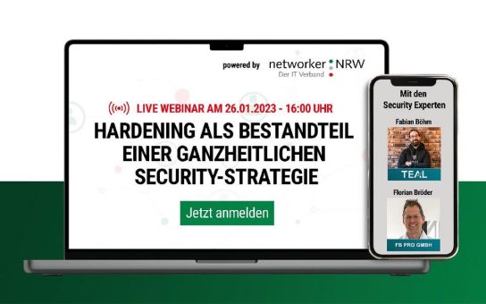 Live-Webinar: Hardening als Bestandteil einer ganzheitlichen Security-Strategie