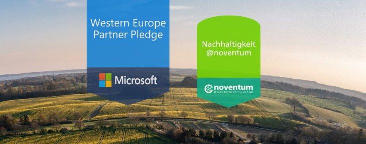 „Weil wir eine Verantwortung haben“ – noventum erarbeitet Nachhaltigkeits-Konzept und unterzeichnet Microsoft Partner Pledge