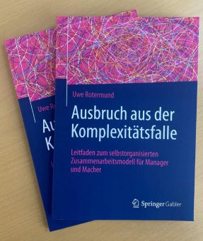 Neues Fachbuch: „Selbstorganisation und Agilität für den „Ausbruch aus der Komplexitätsfalle“